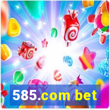 585.com bet